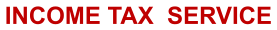 INCOME TAX  SERVICE